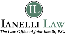 Ianelli Law - John Ianelli, P.C. Return To Home Page
